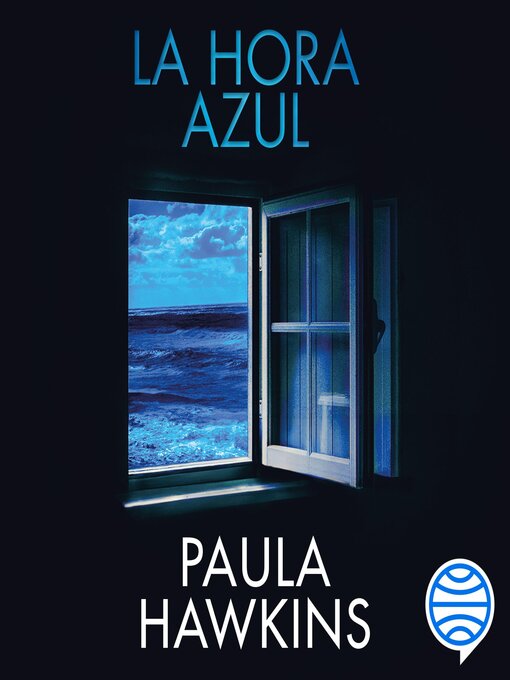 Title details for La hora azul by Paula Hawkins - Available
